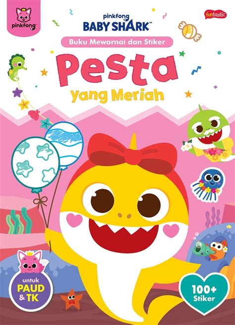 Jual Buku Pinkfong Baby Shark - Buku Mewarnai dan Stiker - Pesta yang ...