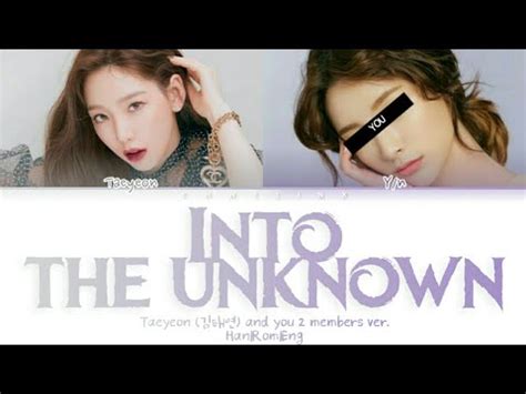 Taeyeon 김태연 Into The Unknown Karaoke ver 2 members ver Han Rom