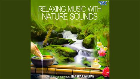 Relaxing Music With Nature Sounds - YouTube