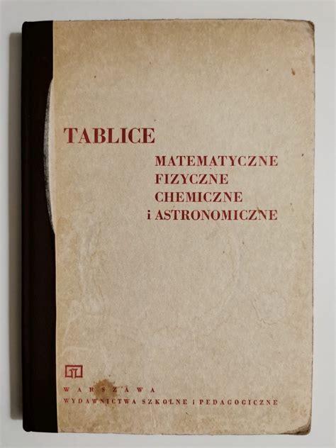 Tablice Matematyczne Fizyczne Chemiczne I Astronomiczne