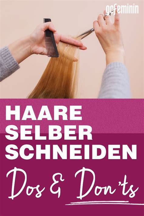 Haare Selber Schneiden So Entfernst Du Kaputte Spitzen Haare Selber