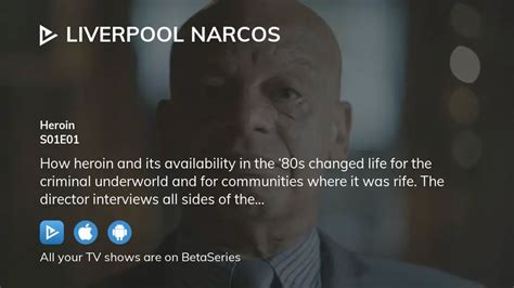 Watch Liverpool Narcos Season 1 Episode 1 Streaming