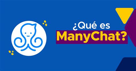 ¿qué Es Manychat Automatichat