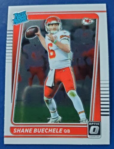 2021 Donruss Optic Rated Rookie Shane Buechele Kansas City Chiefs 298