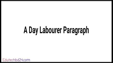 A Day Labourer Paragraph (Class 6-12)