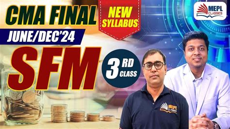 Cma Final June Dec New Syllabus Sfm Rd Class Mepl Classes