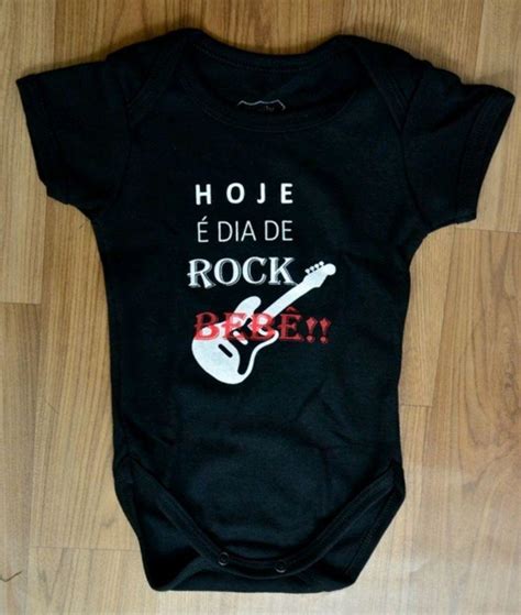 Body Hoje é dia de Rock Bebê Enoval do Bebê Mesversário Elo7