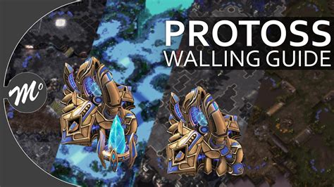 Starcraft Lotv How To Wall Off As Protoss Season Map Pool