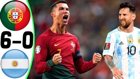 Portugal Vs Argentina All Goals And Highlights Resumen Y Goles Hd