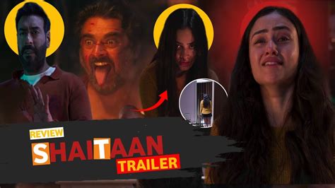 SHAITAAN Movies Trailer Review Ajay Devgan R Madhavan MK TV REVIEW