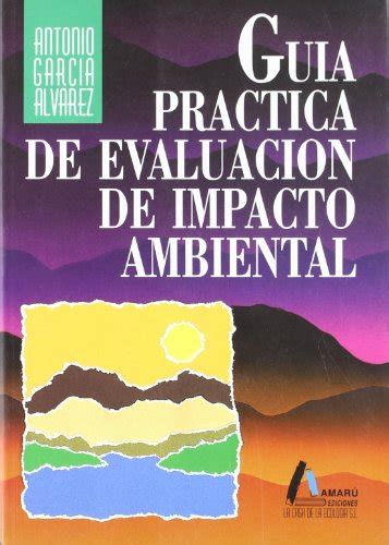 Guia Practica Evaluacion Impacto Ambiental Casa De La Ecologia