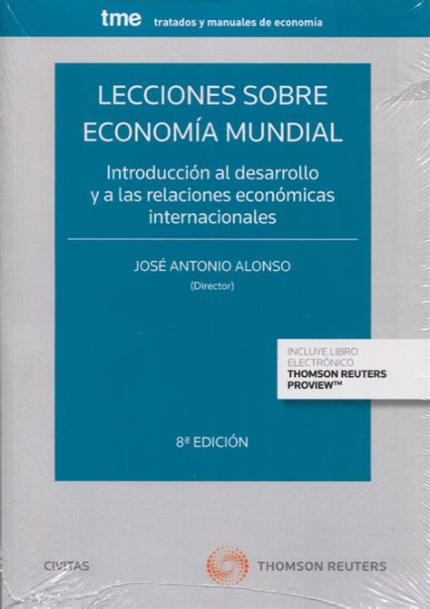 Lecciones Sobre Economía Mundial Introducción Al Desarrollo Y A Las