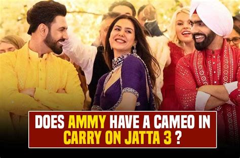 Does Ammy Virk Have A Cameo In Gippy Grewal Movie Carry On Jatta