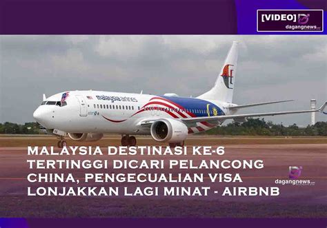 Video Malaysia Destinasi Ke Tertinggi Dicari Pelancong China