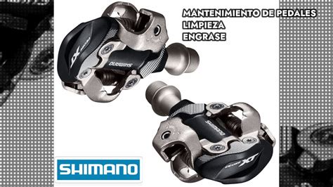 Mantenimiento Limpieza Y Engrase De Pedales Shimano Youtube