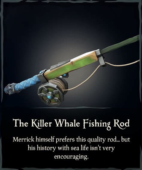 The Killer Whale Fishing Rod - Sea of Thieves Wiki