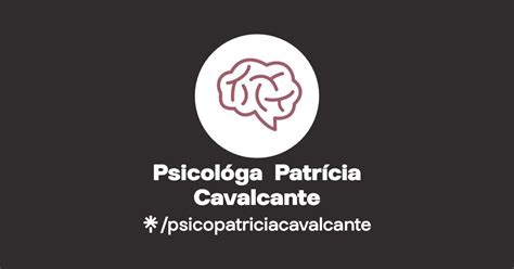 Psicológa Patrícia Cavalcante Instagram Linktree