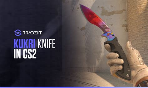 The New CS2 Knife The Kukri Knife