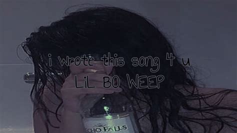 LiL BO WEEP I Wrote This Song 4 U YouTube