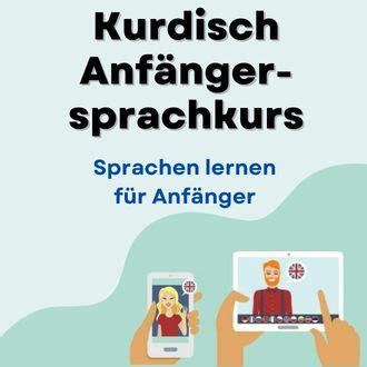 Kurdisch Anfängersprachkurs Anfängersprachkurs ab Level A1