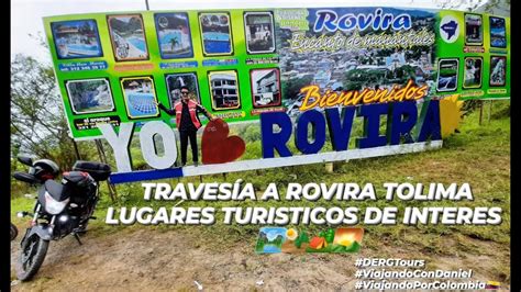 Traves A A Rovira Tolima Lugares Turisticos De Interes Youtube