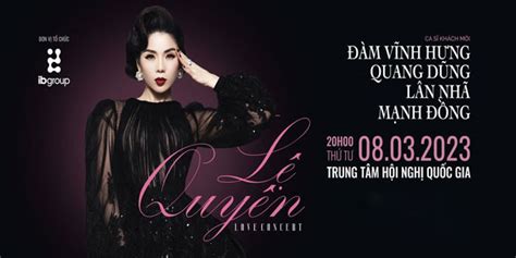 Live concert “Lệ Quyên Love Concert”