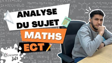 Analyse Du Sujet Maths Ect Ecricome Youtube