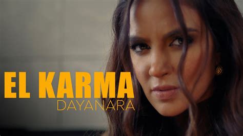 Dayanara El Karma Video Oficial YouTube