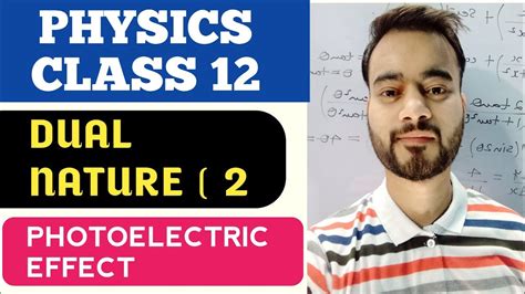 DUAL NATURE 2022 Class 12 Physics Part 2 Electron Emission