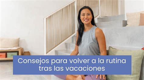 Volver a la rutina de yoga después de vacaciones YouTube