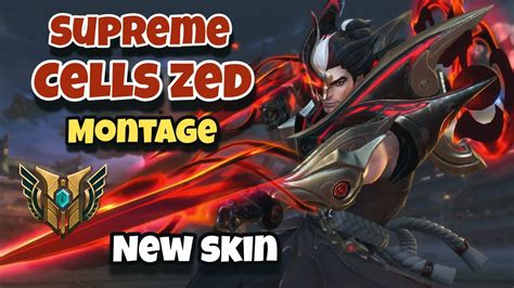 SUPREME CELLS ZED MONTAGE NEW SKIN WILD RIFT BEST MOMENTS YouTube