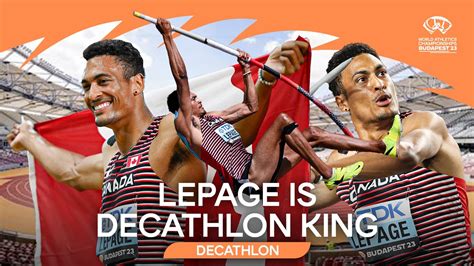 Pierce Lepage Is The Decathlon World Champion World Athletics