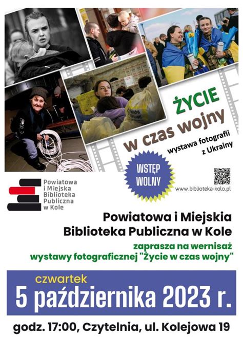 Wystawa Fotografii Z Ukrainy Ycie W Czas Wojny Kolskie Fakty