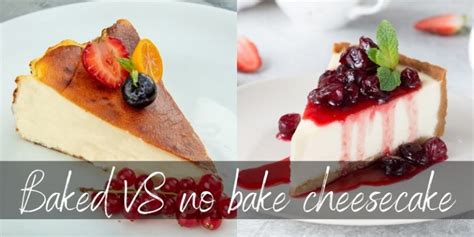 Bake Vs No Bake Cheesecake 4 Differences And How To Get Them Right Foodiosity