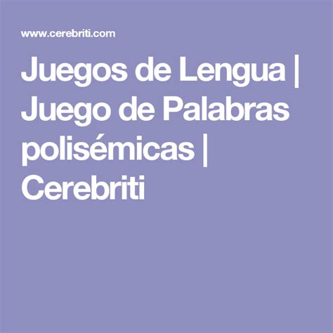 Juegos de Lengua Juego de Palabras polisémicas Cerebriti Vocabulary