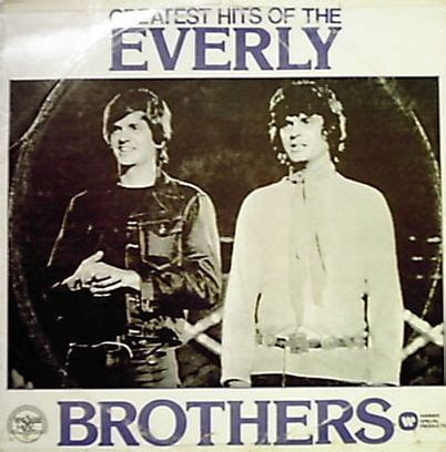 Greatest Hits Of The Everly Brothers By The Everly Brothers