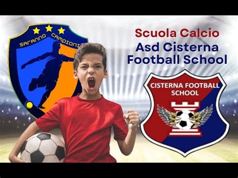 Vi Presentiamo La Scuola Calcio Asd Cisterna Football School Youtube