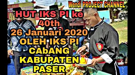 Hut Ke Th Iks Pi Januari Iks Pi Cabang Paser Kec Tanah Grogot