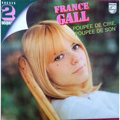 Poupee De Cire Poupee De Son De France Gall 33T X 2 Chez Metro Ref