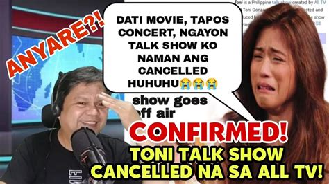 Confirmed Goodbye Toni Na Talaga Cancelled Na Ang Toni Talk Show