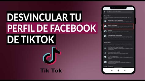 Cómo desvincular tu perfil de Facebook de TikTok Separa tus cuentas