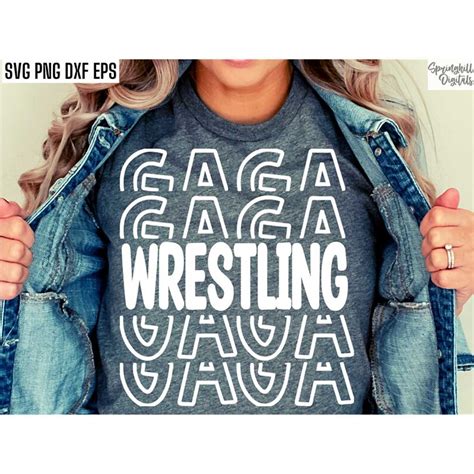 Wrestling Gaga Svg Wrestling Shirt Pngs Wrestler Cut Fil Inspire