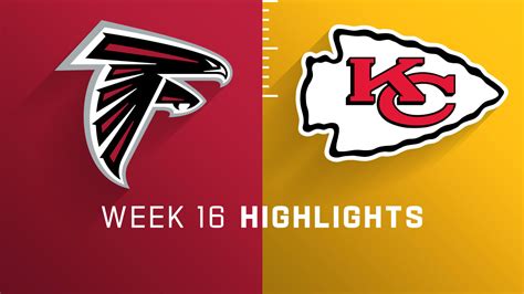 Atlanta Falcons Vs Kansas City Chiefs Highlights Week 16