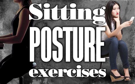 Sitting posture exercises - Your Body Posture Stretches & Exercises