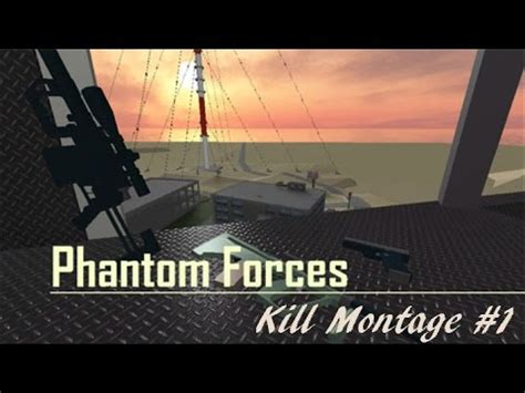 Phantom Forces [Kill Montage] #1 - YouTube