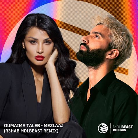 Mezlaaj R Hab Mdlbeast Remix Song By Oumaima Taleb R Hab Spotify