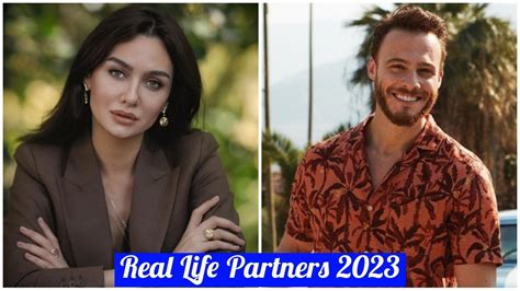 Kerem Bursin Vs Birce Akalay Dating Real Life Partners Youtube