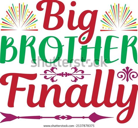 Big Brother Finally Tshirt Design Vector Stock Vector Royalty Free