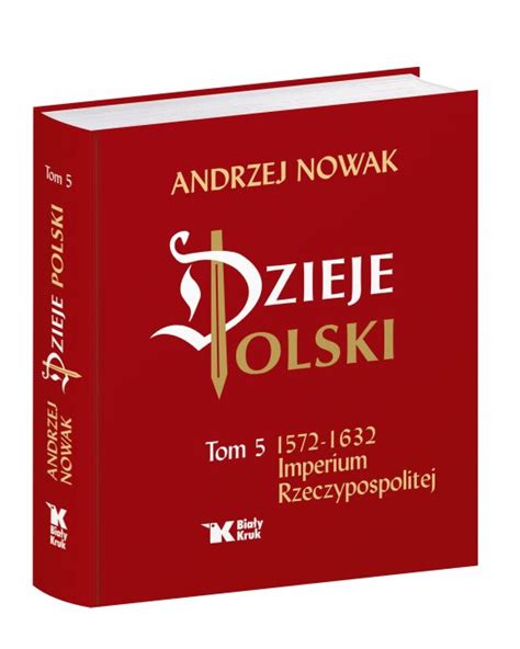 Dzieje Polski Wydawnictwo Bia Y Kruk