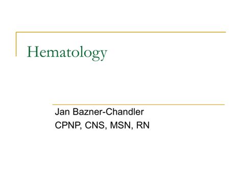 Alterations In Hematologic Function